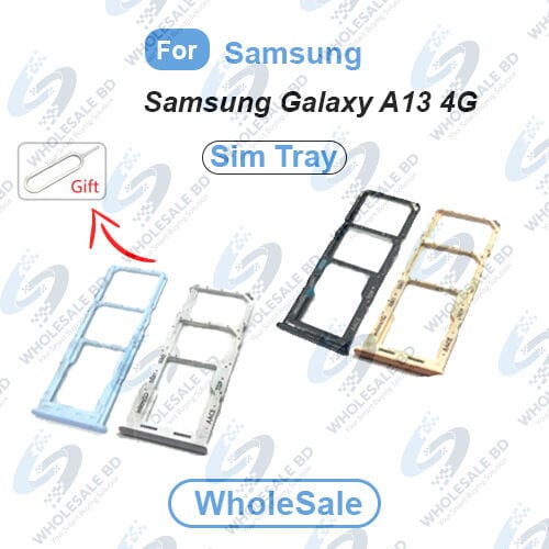 Samsung Galaxy A13 4G Sim Tray and Micro SD Card Slot Replacement (Free High Quality Sim Ejector Pin) (Wholesale) - Price in Bangladesh