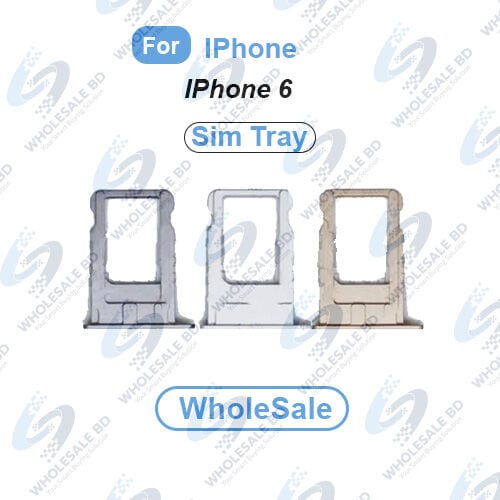 Apple iPhone 6 Sim Tray and Micro SD Card Slot Replacement (Free High Quality Sim Ejector Pin) (Wholesale) - Price in Bangladesh