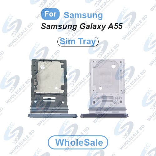 Samsung Galaxy A55 Sim Tray and Micro SD Card Slot Replacement (Free High Quality Sim Ejector Pin) (Wholesale) - Price in Bangladesh