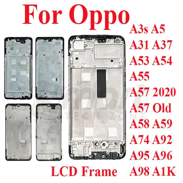 For Oppo A3s A5 A31 A37 A53 A54 A55 A57 2020 A57 Old A58 A59 A74 A92 A95 A96 A98 A1K Only Front LCD Frame Housing Replacement Parts Price in Bangladesh - Mobile.com.bd