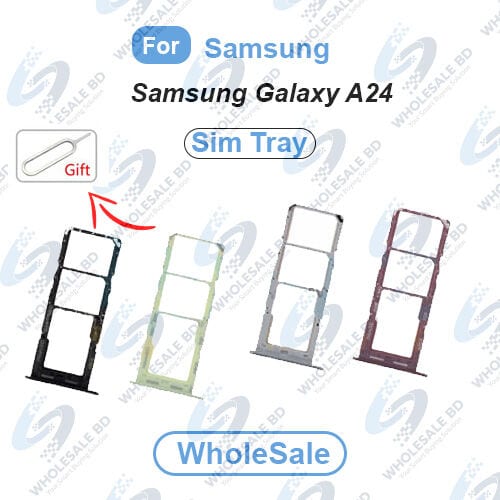 Samsung Galaxy A24 Sim Tray Micro SD Card (Free High Quality Sim Ejector Pin) (Wholesale) - Price in Bangladesh
