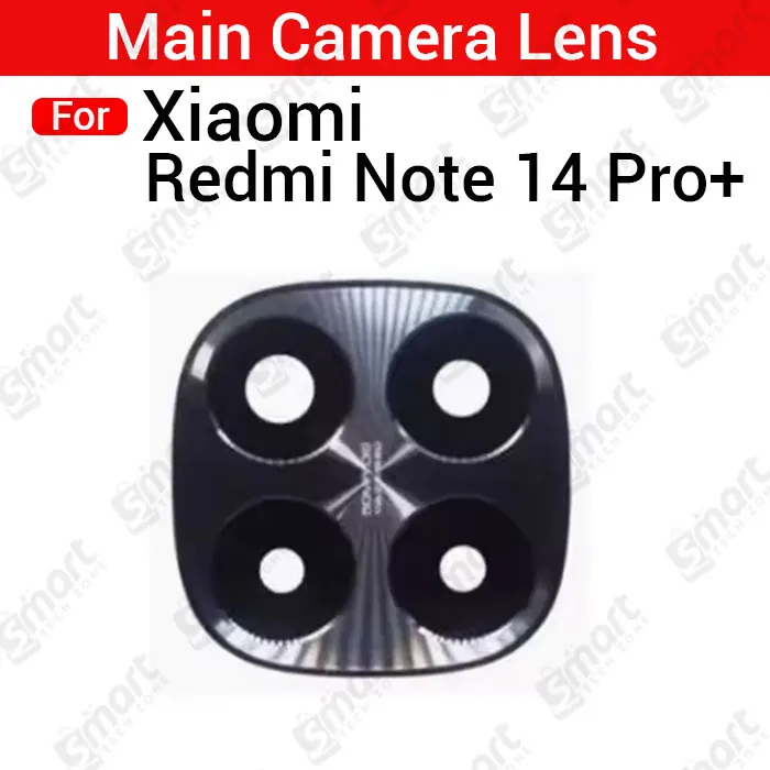 Replacement Back Main Camera Glass Lens for Xiaomi Redmi Note 14 Pro+ Plus  NOT A PROTECTOR  Rear Lens Repair Part - Price in Bangladesh
