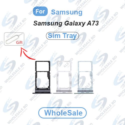 Samsung Galaxy A73 Sim Tray and Micro SD Card Slot Replacement (Free High Quality Sim Ejector Pin) (Wholesale) - Price in Bangladesh