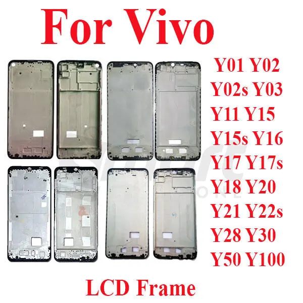 For Vivo Y01 Y02 Y02s Y03 Y11 Y15 Y15s Y16 Y17 Y17s Y18 Y20 Y21 Y22s Y28 Y30 Y50 Y100 Only Front LCD Frame Housing Replacement Parts Price in Bangladesh - Mobile.com.bd