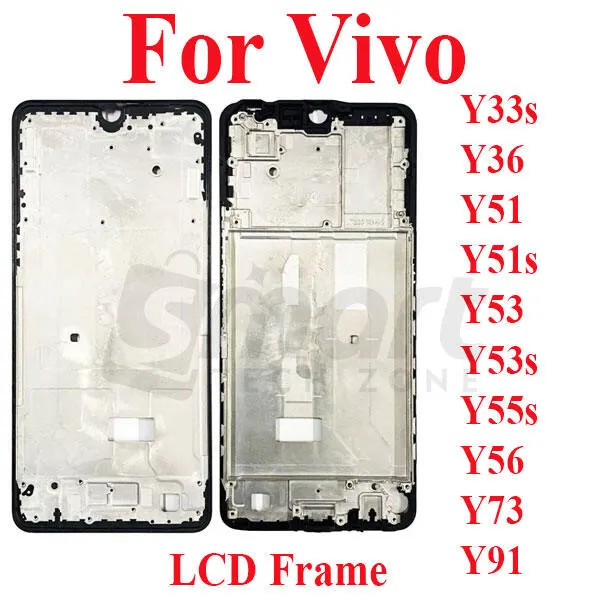 For Vivo Y33s Y36 Y51 Y51s Y53 Y53s Y55s Y56 Y73 Y91 Only Front LCD Frame Housing Replacement Parts Price in Bangladesh - Mobile.com.bd