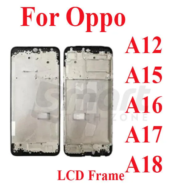 For Oppo A12 A15 A16 A17 A18 Only Front LCD Frame Housing Replacement Parts Price in Bangladesh - Mobile.com.bd