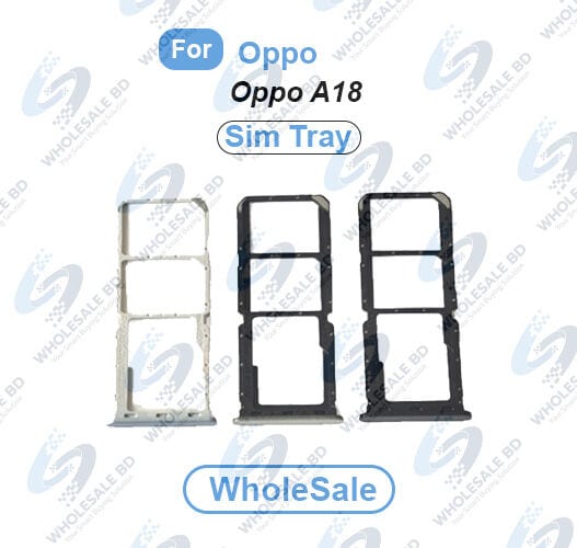 Oppo A18 (CPH2591) SIM Tray Replacement Slot Holder Sim Slot /SD Card Tray /Holder Card compatible with Sim Ejector Pin Replacement Parts (Wholesale) - Price in Bangladesh